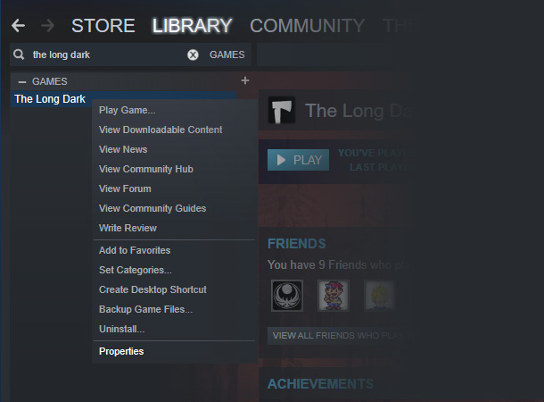 Right click on The Long Dark in your Steam library and select Properties