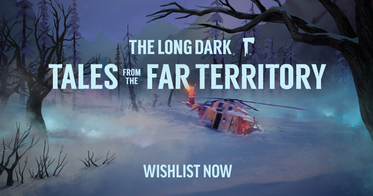 The Long Dark: Tales from the Far Territory -- Expansion pass teaser ...